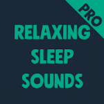 Relaxing Sleep Sounds PRO v9.7.2 APK paid