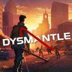 DYSMANTLE v1.2.1.12 MOD (Unlimited Money) APK